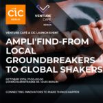 CIC & Venture Café Berlin Launching Event: ampli’Find - from local groundbreakers to global shakers